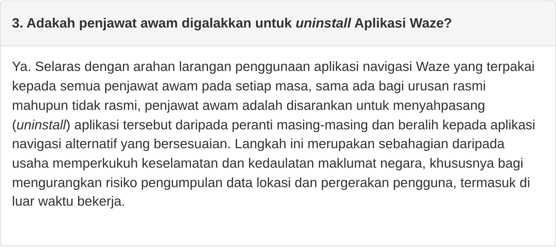 Jawapan soalan 3 dalam FAQ larangan Waze di laman NACSA